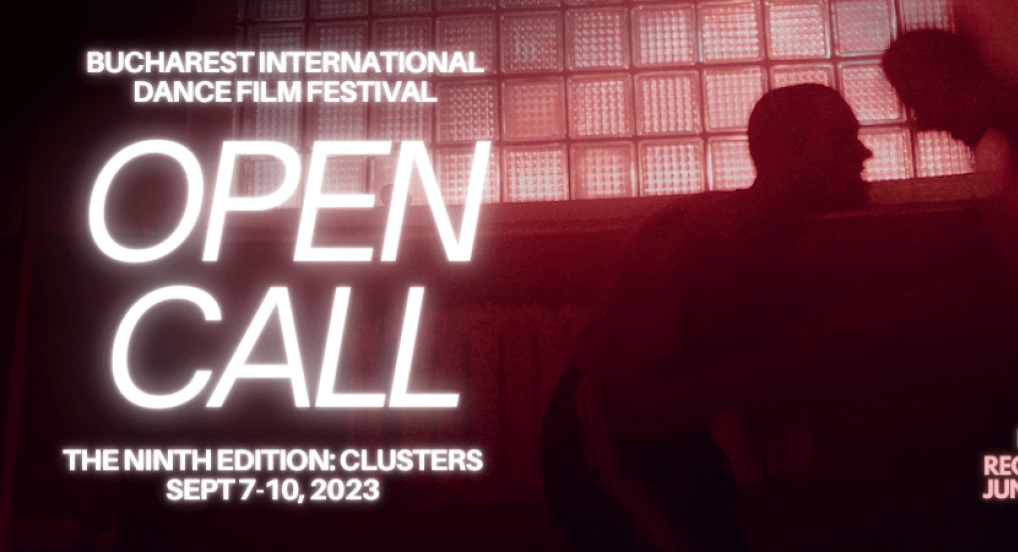 OPEN CALL Bucharest International Dance Film Festival 