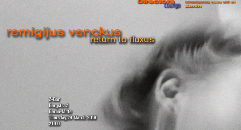 Remigijus Venckus - Return To Fluxus